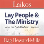 Laikos : lay people & the ministry cover image