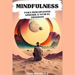 Mindfulness para principiantes cover image