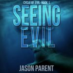Seeing Evil cover image