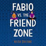 Fabio vs. the Friend Zone cover image