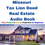 Missouri Tax Lien Deed Real Estate Audio Book cover image
