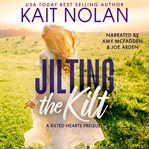 Jilting the Kilt cover image