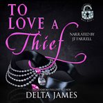 To Love a Thief cover image