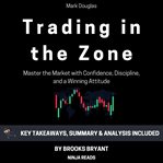 Summary : Trading in the Zone cover image