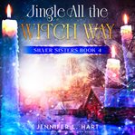 Jingle All the Witch Way cover image