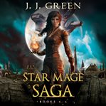 Star Mage Saga : Books #4-6 cover image