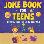 Joke Book for Teens cover image