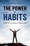 The Power of Habits cover image
