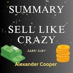 Summary of Sell Like Crazy cover image
