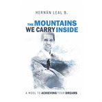 The Mountains we carry inside cover image