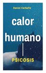 Calor humano. psicosis cover image