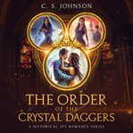 The Order of the Crystal Daggers cover image