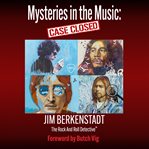 Mysteries in the Music: Case Closed : Case Closed cover image