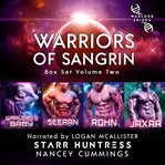 Warriors of Sangrin : Box Set, Volume Two. Warriors of Sangrin cover image