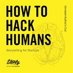 How to Hack Humans cover image