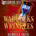 Warlocks & Wrinkles cover image