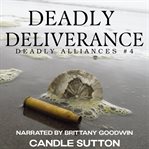 Deadly Deliverance cover image