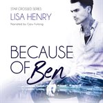 Because of Ben. Star crossed cover image