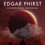 Edgar Phirst cover image