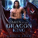 Taken by the Dragon King cover image