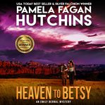 Heaven to Betsy cover image