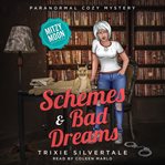 Schemes and Bad Dreams cover image