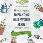 How to Grow Herbs for Beginners cover image