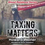 Taxing Matters cover image