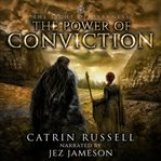 The power of conviction cover image