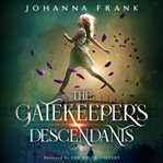 The Gatekeeper's Descendants cover image