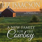 A new family for the cowboy cover image
