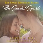 The Sweetest Spark cover image