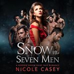 Snow and the Seven Men cover image