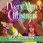 A very Mercy Christmas. Witch squad cozy mystery cover image