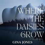 Where the Daisies Grow cover image
