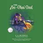 The Zoe : Chai Seed cover image