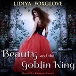 Beauty and the Goblin King cover image