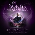 Of Songs and Seashells cover image