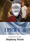 I Pick You cover image
