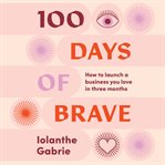 100 Days of Brave cover image