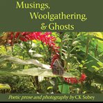 Musings, Woolgathering, & Ghosts cover image