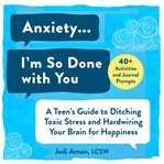 Anxiety…I'm So Done With You! cover image