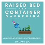 Raised Bed and Container Gardening cover image
