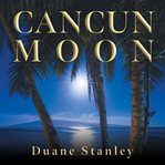 Cancun Moon cover image