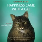 Happiness Came With a Cat cover image