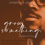 Grow Something cover image