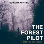The Forest Pilot cover image