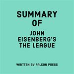 Summary of John Eisenberg's the League cover image