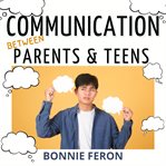 Communication between Parents and Teens cover image