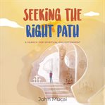 Seeking the Right Path cover image